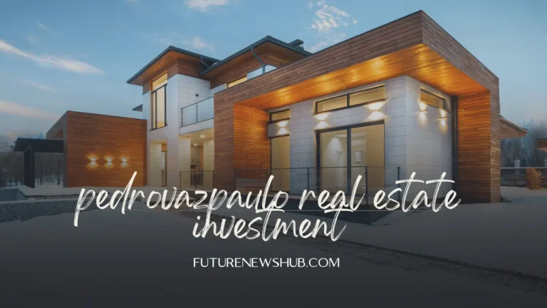 pedrovazpaulo real estate investment